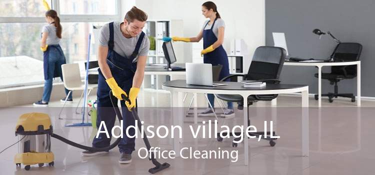 Addison village,IL Office Cleaning