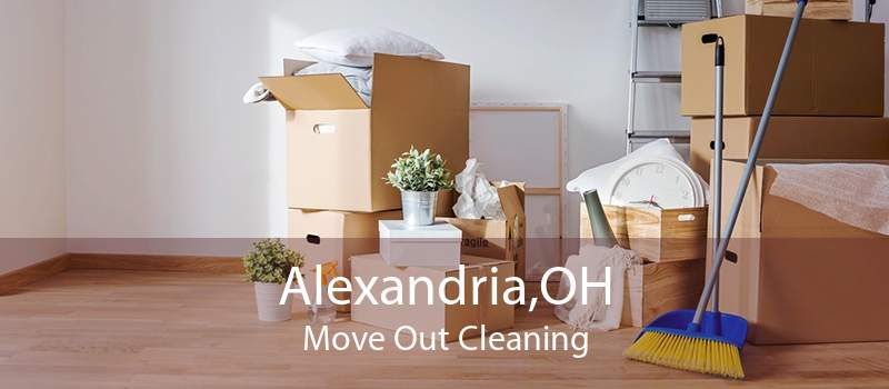 Alexandria,OH Move Out Cleaning