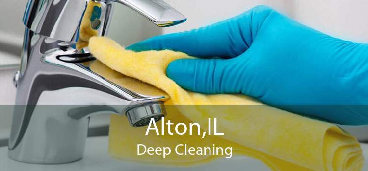 Alton,IL Deep Cleaning