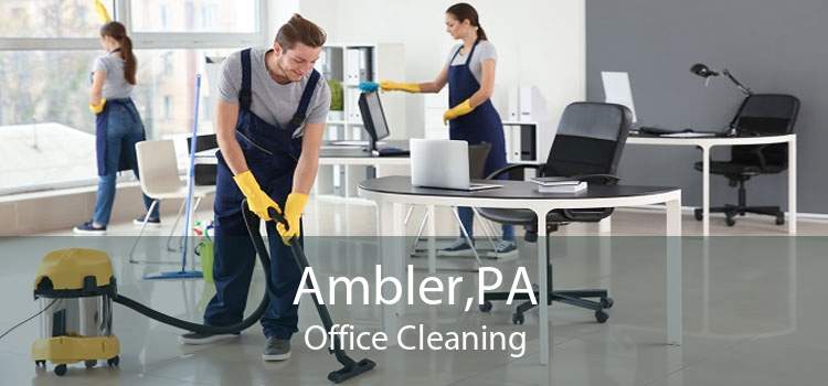 Ambler,PA Office Cleaning