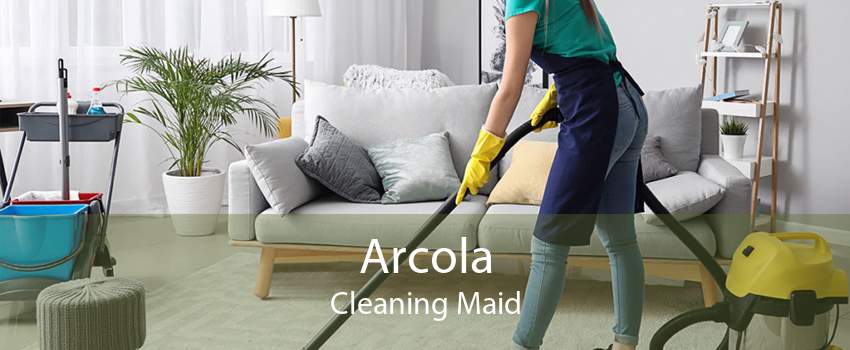 Arcola Cleaning Maid