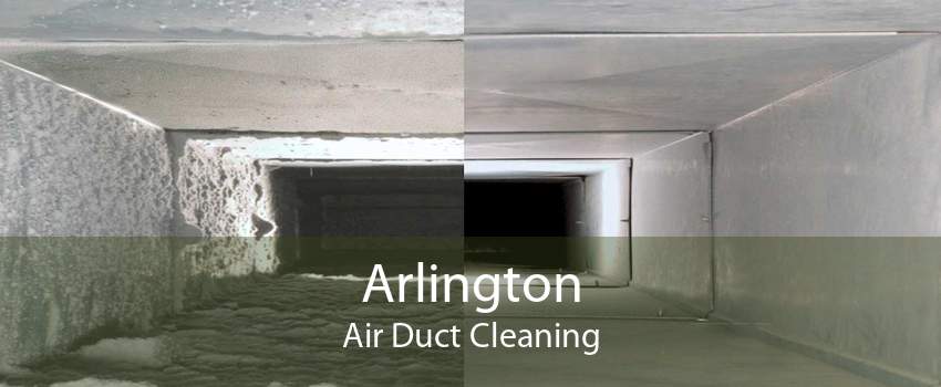 Arlington Air Duct Cleaning