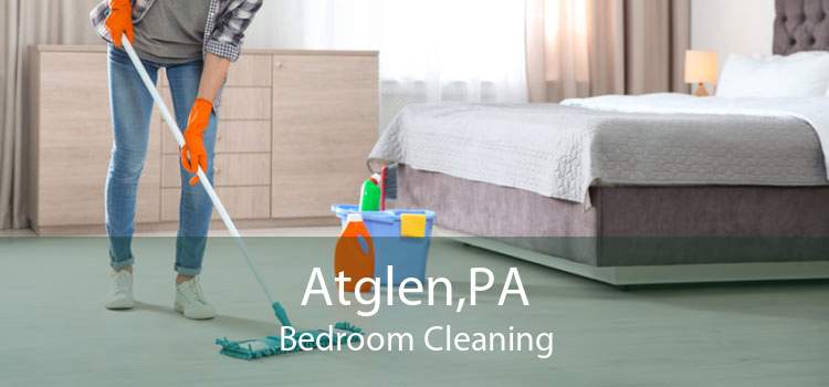 Atglen,PA Bedroom Cleaning