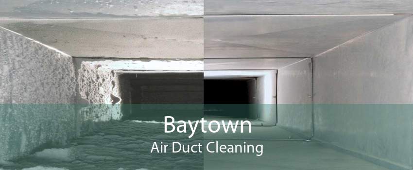 Baytown Air Duct Cleaning