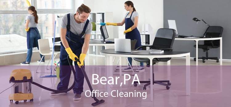 Bear,PA Office Cleaning