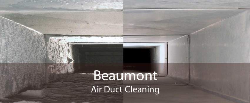 Beaumont Air Duct Cleaning