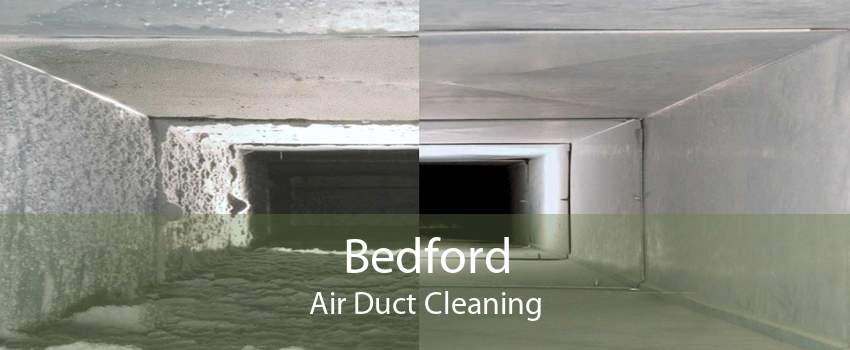 Bedford Air Duct Cleaning