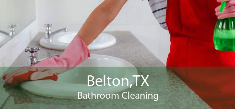 Belton,TX Bathroom Cleaning
