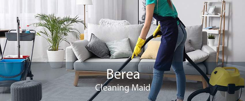 Berea Cleaning Maid