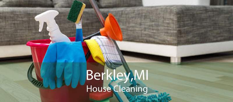Berkley,MI House Cleaning