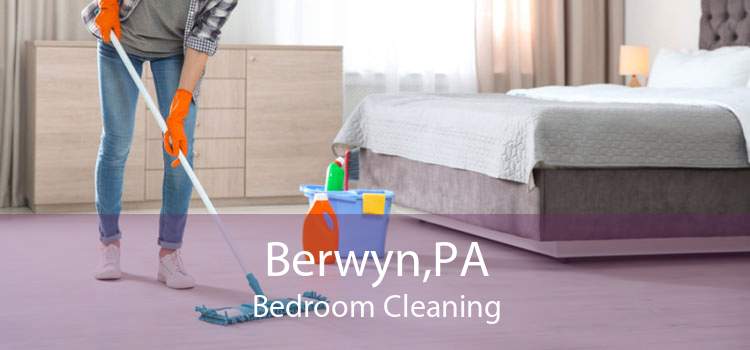 Berwyn,PA Bedroom Cleaning