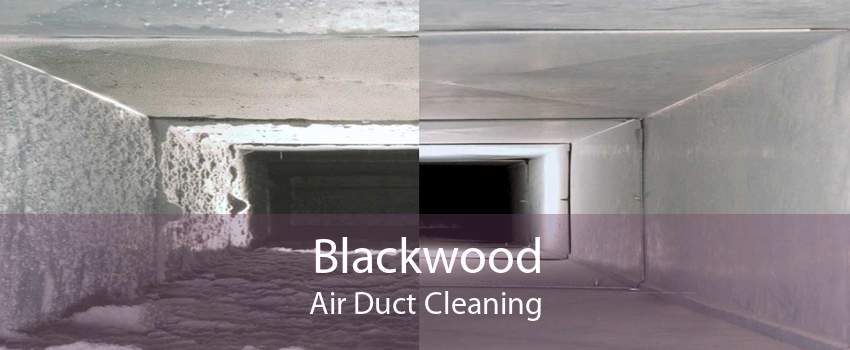 Blackwood Air Duct Cleaning
