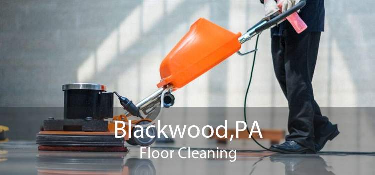 Blackwood,PA Floor Cleaning