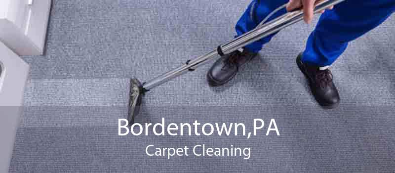 Bordentown,PA Carpet Cleaning