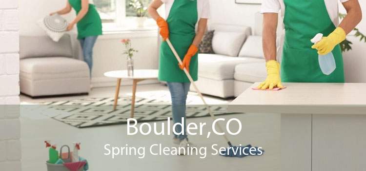 Boulder,CO Spring Cleaning Services