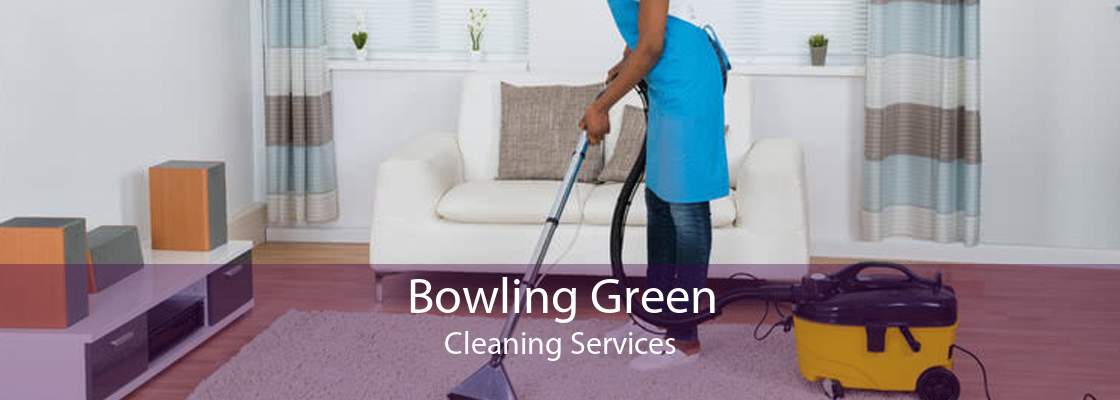 Bowling Green Cleaning Services