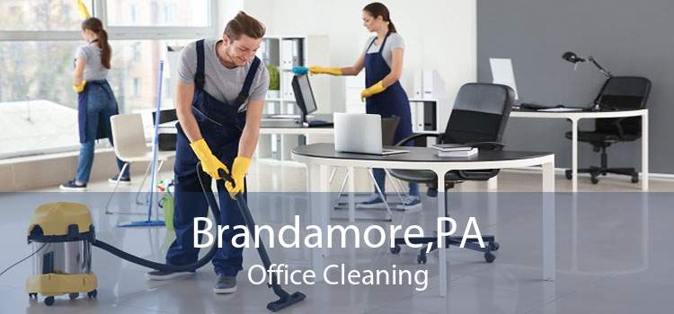 Brandamore,PA Office Cleaning