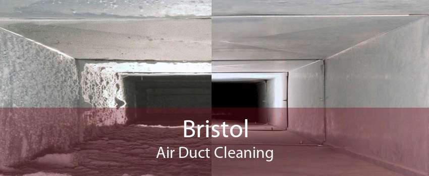 Bristol Air Duct Cleaning