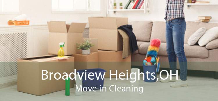 Broadview Heights,OH Move-in Cleaning