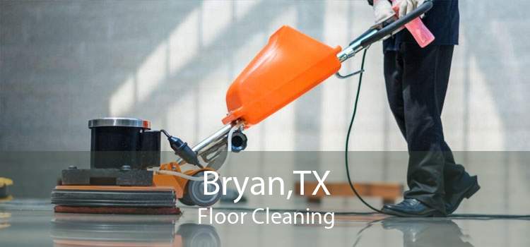 Bryan,TX Floor Cleaning