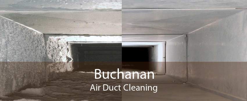 Buchanan Air Duct Cleaning