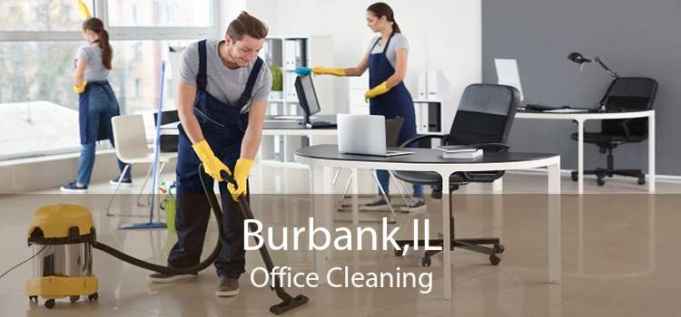 Burbank,IL Office Cleaning