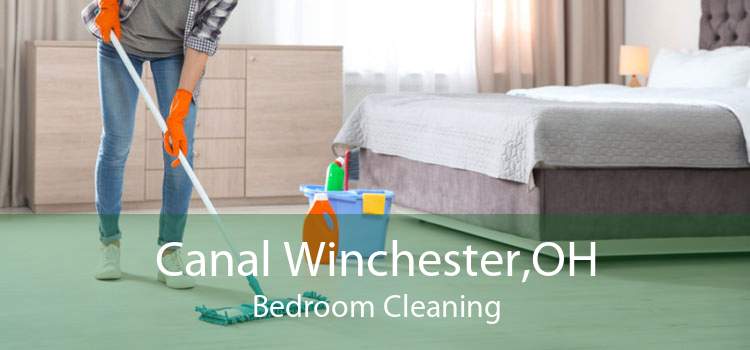 Canal Winchester,OH Bedroom Cleaning