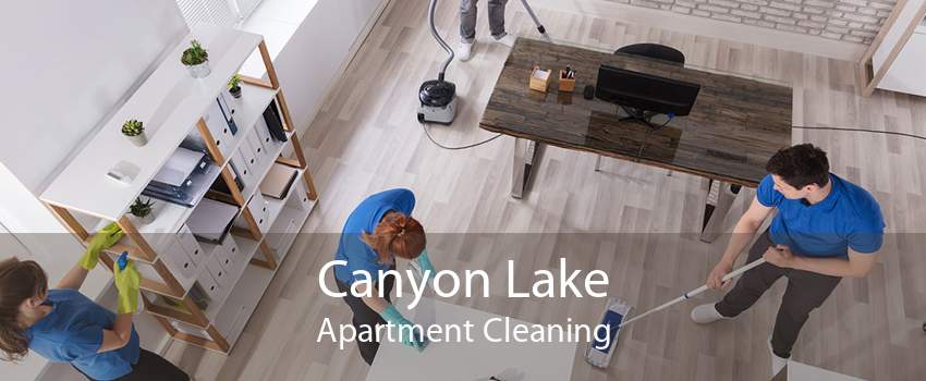 Canyon Lake Apartment Cleaning
