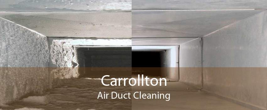 Carrollton Air Duct Cleaning