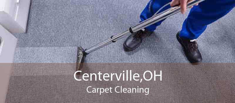 Centerville,OH Carpet Cleaning