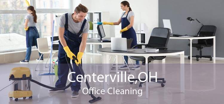 Centerville,OH Office Cleaning