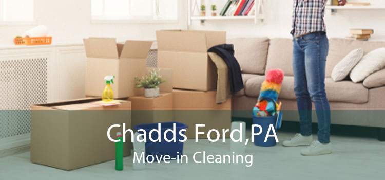 Chadds Ford,PA Move-in Cleaning