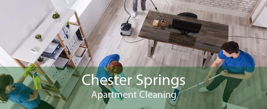 Chester Springs Apartment Cleaning