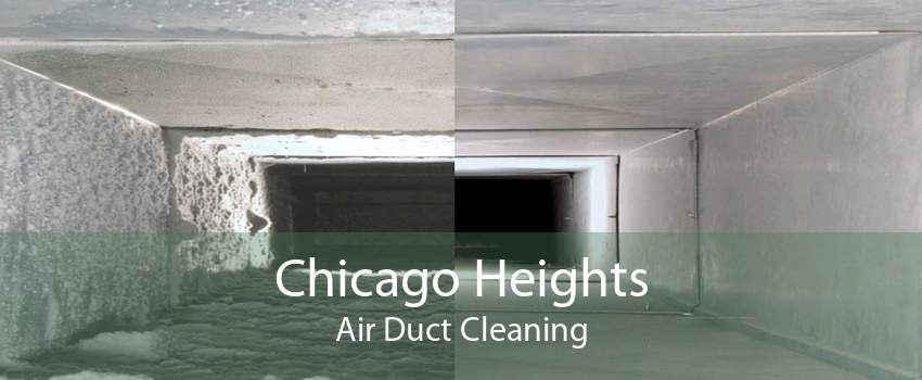 Chicago Heights Air Duct Cleaning