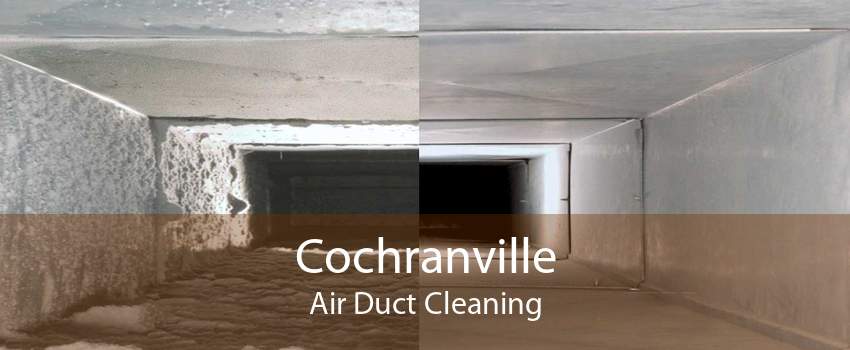 Cochranville Air Duct Cleaning