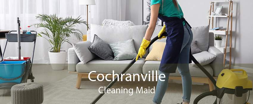 Cochranville Cleaning Maid