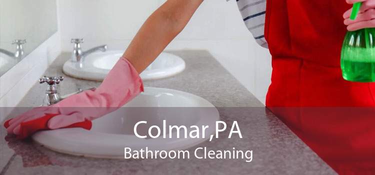 Colmar,PA Bathroom Cleaning