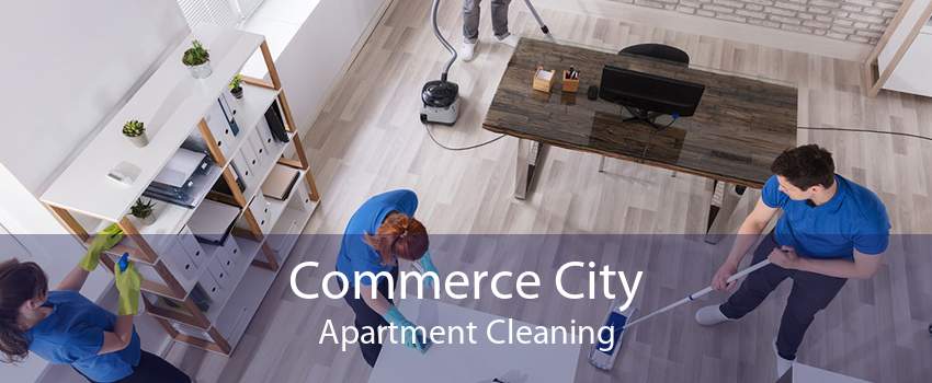 Commerce City Apartment Cleaning