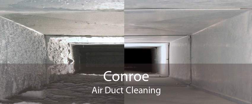Conroe Air Duct Cleaning