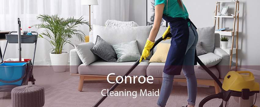 Conroe Cleaning Maid