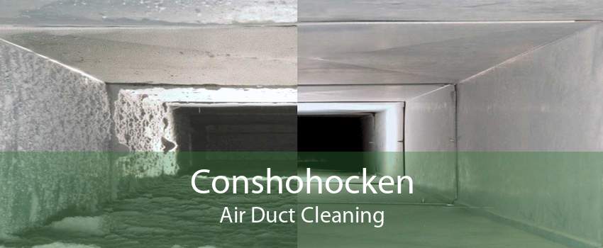 Conshohocken Air Duct Cleaning