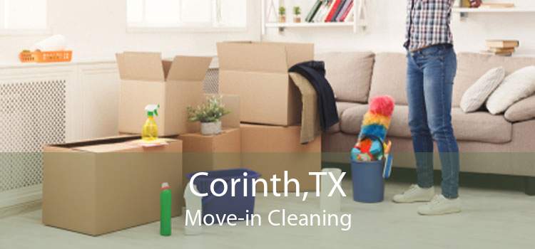 Corinth,TX Move-in Cleaning