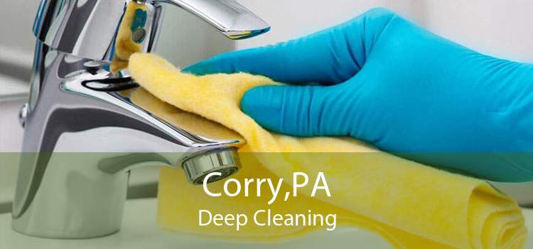 Corry,PA Deep Cleaning