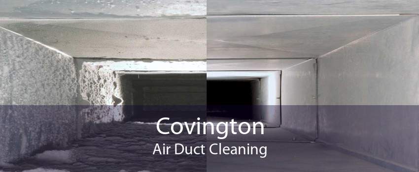 Covington Air Duct Cleaning