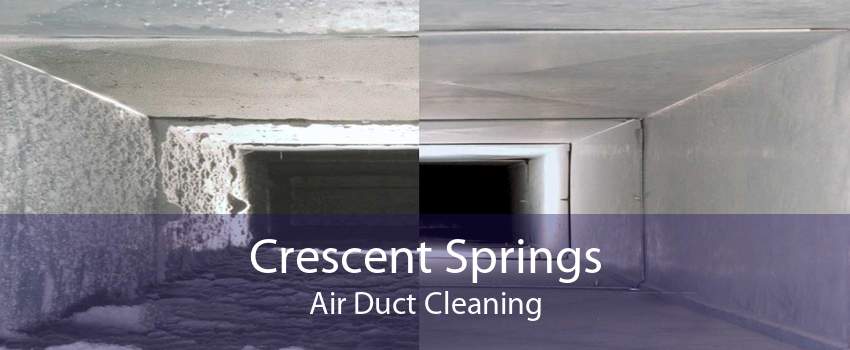 Crescent Springs Air Duct Cleaning