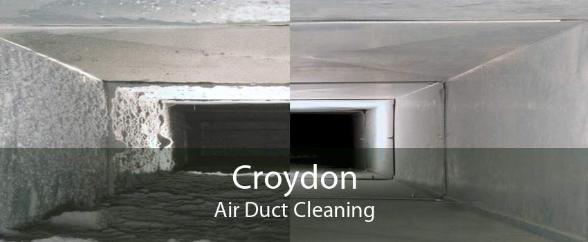 Croydon Air Duct Cleaning