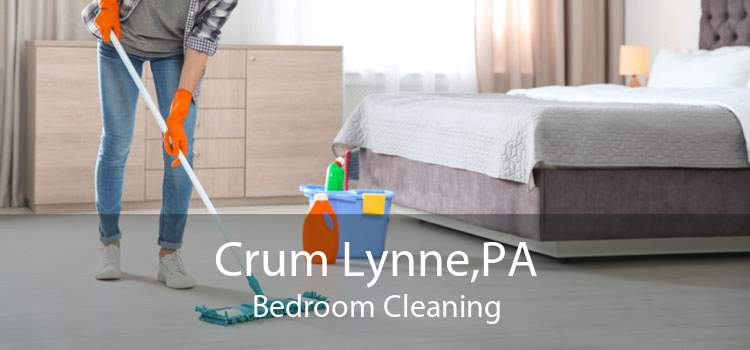 Crum Lynne,PA Bedroom Cleaning