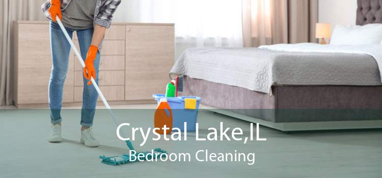 Crystal Lake,IL Bedroom Cleaning