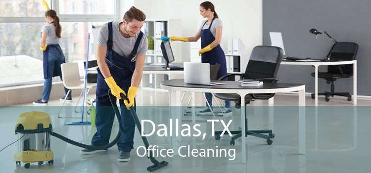 Dallas,TX Office Cleaning