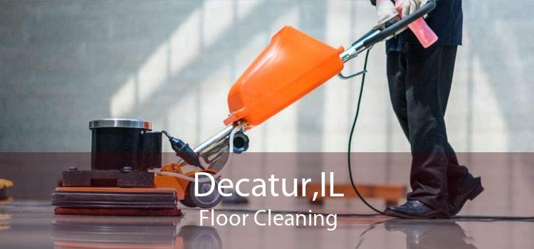 Decatur,IL Floor Cleaning